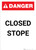 Closed Stope - Portrait Wall Sign