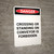 Crossing or Standing on Conveyor is Forbidden - Portrait Wall Sign