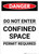 Do Not Enter Confined Space - Portrait Wall Sign
