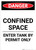 Enter Tank By Permit Only - Portrait Wall Sign