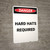 Hard Hats Required - Portrait Wall Sign