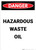 Hazardous Waste Oil - Portrait Wall Sign