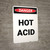 Hot Acid - Portrait Wall Sign