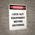 Lock Out Equipment Before Entering - Portrait Wall Sign