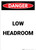 Low Headroom - Portrait Wall Sign