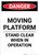 Moving Platform Stand Clear - Portrait Wall Sign