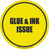 Glue & Ink Issue Floor Sign