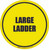 Large Ladder Floor Sign