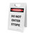 Do Not Enter Stope - A-Frame Sign