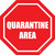 Quarantine Area Floor Sign