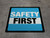Safety First (Blue/Square) - Floor Sign