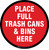 Place Full Trash Cans & Bins Here Floor Sign