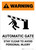 Warning: Automatic Gate Stay Clear with Icon - Portrait Wall Sign