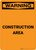 Warning: Construction Area - Portrait Wall Sign