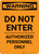 Warning: Do Not Enter - Authorized Personnel Only - Portrait Wall Sign