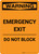 Warning: Emergency Exit - Do Not Block - Portrait Wall Sign