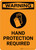 Warning: Hand Protection Required with Icon - Portrait Wall Sign