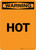 Warning: Hot - Portrait Wall Sign