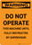 Warning: Do Not Operate - This Machine Until Fully Instructed - Portrait Wall Sign
