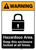 Warning: Hazardous Area Keep Enclosure Locked ANSI - Portrait Wall Sign