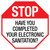 Stop Have You Completed Your Electronic Sanitation? Floor Sign