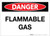 Danger: Flammable Gas - Label