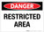 Danger: Restricted Area - Label