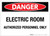 Danger: Electric Room/Authorized Personnel Only - Label