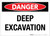 Danger: Deep Excavation - Label