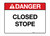 Danger - Closed Stope - Wall Sign