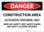 Danger: Construciton Area - Authorized Personnel Only/Hard Hat, Safety Vest, Safety Shoes, Safety Glasses Required - Label