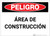 Danger: Construction Area (Spanish) - Label