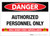 Danger: Authorized Personnel Only/Area Under Video Surveillance - Label