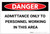Danger: Admittance Only to Personnel Working in This Area - Label
