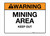 Warning - Mining Area - Wall Sign