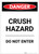 Danger: Crush Hazard Do Not Enter Portrait - Label