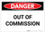 Danger: Out Of Commission - Label