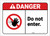 Danger: Do Not Enter ANSI - Label