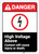 Danger: High Voltage Above - Contact Will Cause Injury or Death ANSI - Label