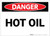 Danger: Hot Oil - Label