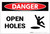 Danger: Open Holes with Graphic - Label