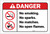 Danger: No Smoking, Sparks, Matches, Open Flame ANSI - Label