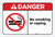 Danger: No Smoking or Vaping ANSI - Label