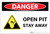 Danger: Open Pit/Stay Away with Graphic - Label