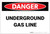 Danger: Underground Gas Line - Label