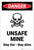 Danger: Unsafe Mine Stay Out Stay Alive Vertical - Label