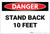 Danger: Stand Back 10 Feet - Label