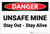Danger: Unsafe Mine Stay Out Stay Alive - Label