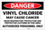 Danger: Vinyl Chloride May Cause Cancer - Label