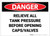 Danger: Relieve All Tank Pressure Before Opening Caps and Valves - Label